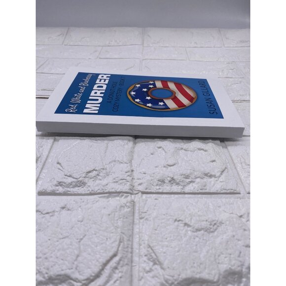 Red White And Blueberry Murder A Donut Hole Cozy Mystery Book 7 By Susan Gillard - Picture 8 of 11